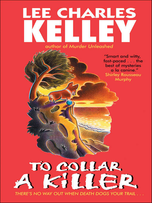 Title details for To Collar a Killer by Lee Charles Kelley - Available
